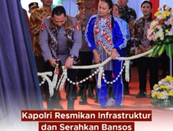 KOPOLRI RESMIKAN INFRASTRUKTUR DANSERAKAN BANSOS DI KULONPROGO